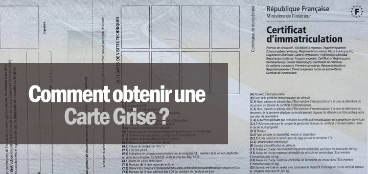 Comment obtenir sa carte grise ?