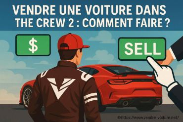 Vendre une voiture dans the crew 2 : comment procéder facilement ?
