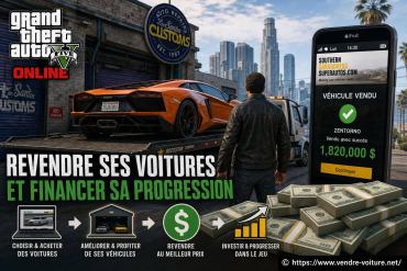 Gta 5 online argent : revendre ses voitures et financer sa progression